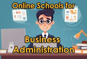 Online Schools for Business Administration