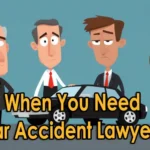 When do you need to hire a car accident lawyer ?