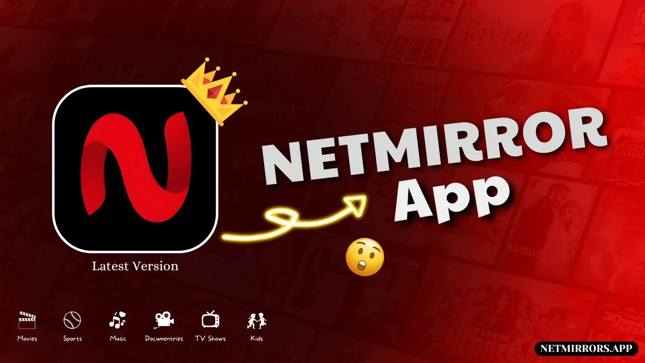 NetMirror APP - Watch Movies and Series (NetFlix Mirror)